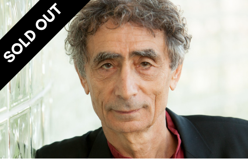 Dr. Gabor Maté, M.D.;